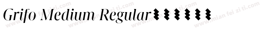 Grifo Medium Regular字体转换